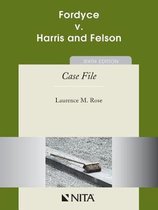 Fordyce v. Harris and Nelson: Case File