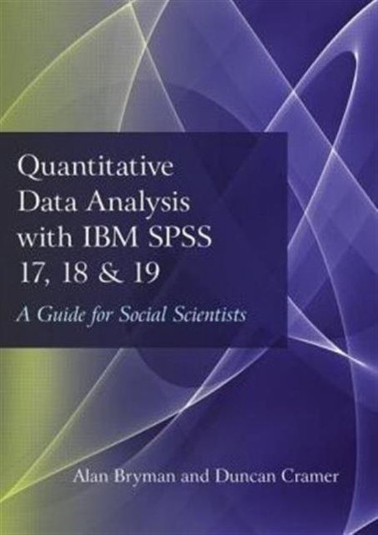 Quantitative Data Analysis With Ibm Spss 17, 18 And 19 - cover