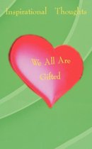 We All Are Gifted