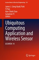 Lecture Notes in Electrical Engineering 331 - Ubiquitous Computing Application and Wireless Sensor