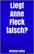 Liegt Anne Fleck falsch?