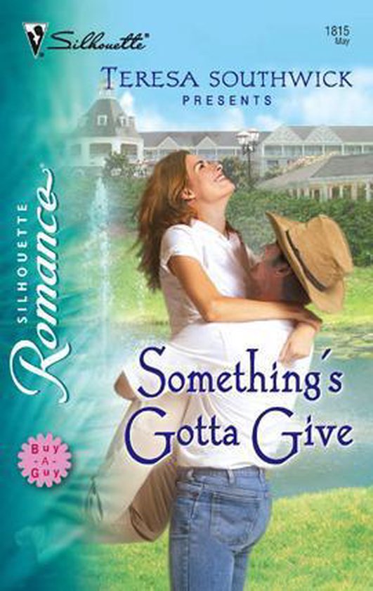 Buy-a-Guy 3 - Something's Gotta Give - cover