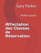 Affectation Des Classes de R servation