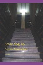 Stray Dog Jip