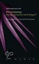 Philosophicum Lech 11. Die Gretchenfrage: "Nun sag' wie hast du 's mit der Religion?"