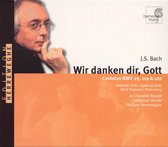 Edition Herreweghe - Bach: Wir danken dir, Gott etc / Herreweghe et al