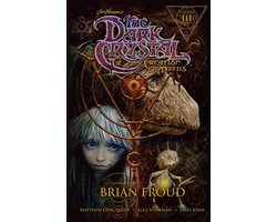 Jim Henson's Dark Crystal 3 - Jim Henson's The Dark Crystal: Creation Myths Vol. 3