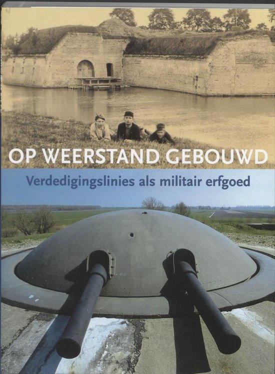 9789040090257 - Op Weerstand Gebouwd