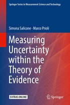Springer Series in Measurement Science and Technology - Measuring Uncertainty within the Theory of Evidence