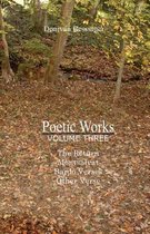 Poetic Works, Volume Three