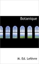 Botanique