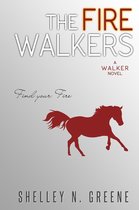 THE WALKER SERIES 1 - THE FIRE WALKERS