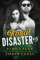 Royal Disaster 5 - Royal Disaster #5