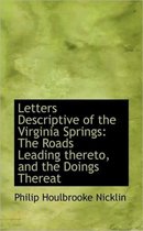 Letters Descriptive of the Virginia Springs