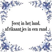 Tegeltje met Spreuk (Tegeltjeswijsheid): Feest in het land, afrikaantjes in een rand + Kado verpakking & Plakhanger