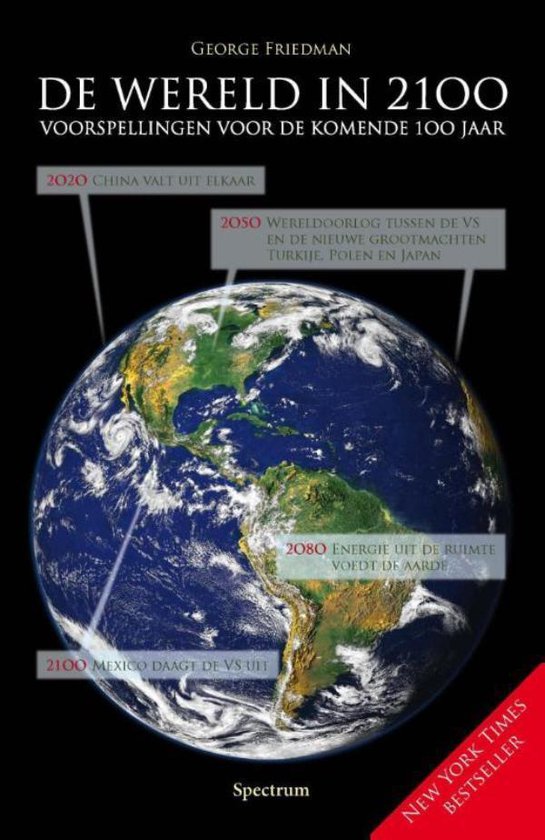 De wereld in 2100 - George Friedman | Warmolth.org