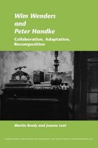 Wim Wenders and Peter Handke: Collaboration, Adaptation, Recomposition