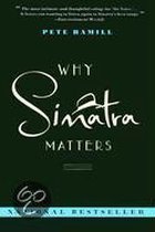 Why Sinatra Matters