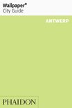 Antwerp Wallpaper City Guide 2013