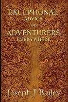 Exceptional Advice for Adventurers Everywhere