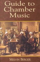 Guide to Chamber Music