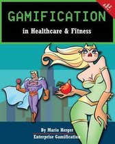 Gamification in Healthcare & Fitness