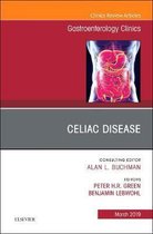 Celiac Disease, An Issue of Gastroenterology Clinics of North America