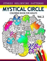 Mystical Circle Coloring Books for Adults Vol.2