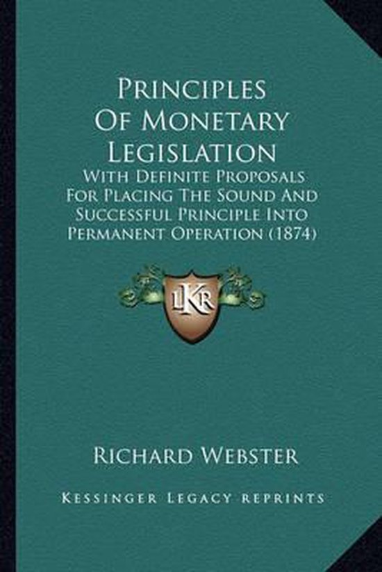 Principles of Legislation, Richard ster 9781164171515