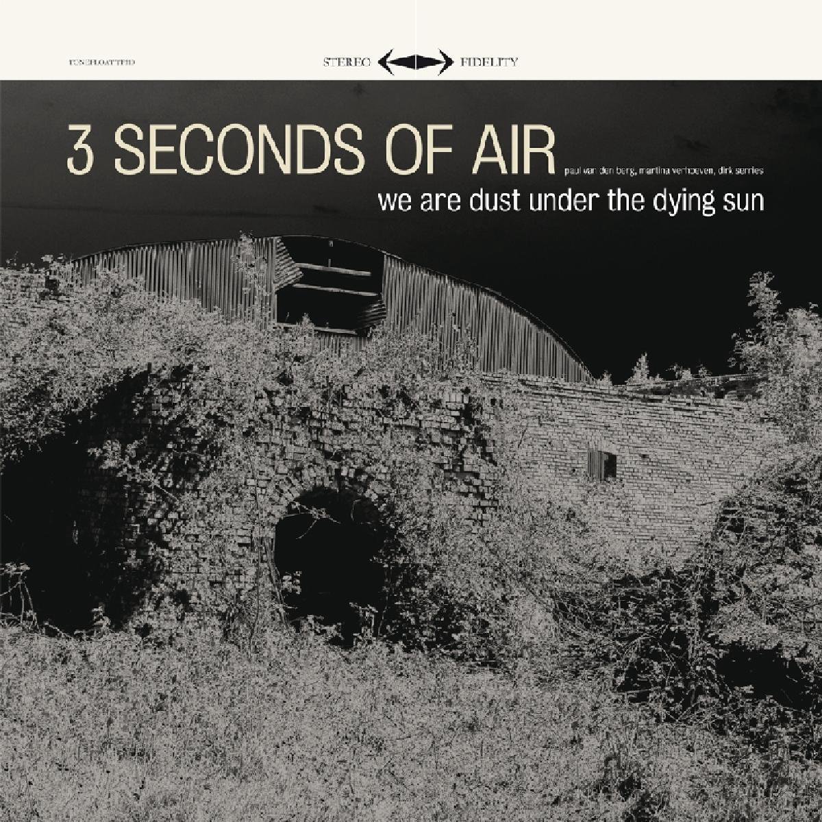 3 Seconds Of Air - We Are Dust Under The Dying Sun (2 LP)