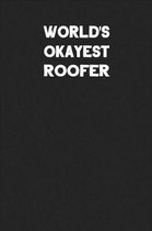 World's Okayest Roofer