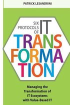 Six Protocols of It Transformation