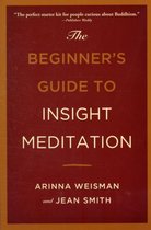 Beginners Guide To Insight Meditation