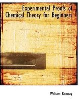 Experimental Proofs of Chemical Theory for Beginners