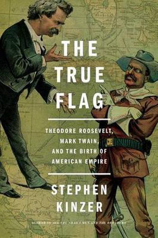 Boek kaft met illustratie van Mark Twain en Theodore Roosevelt, met de titel 'The True Flag'.