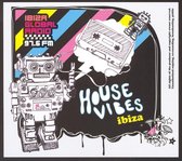 House Vibes Ibiza At Ibiza Global Radio