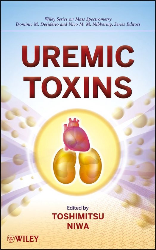 Wiley Series on Mass Spectrometry 50 - Uremic Toxins - cover