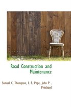 Road Construction and Maintenance