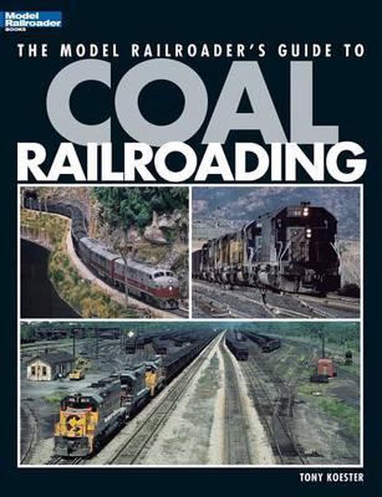 Model Railroader's Guide to Coal Railroading - cover