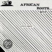 African Roots, Act 3