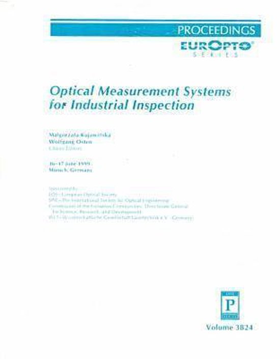 Optical Measurement Systems For Industrial Inspection 9780819433107