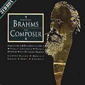 Johannes Brahms - The Composer