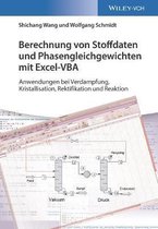 Arbeitsbücher Verfahrenstechnik - für Studium und Beruf- Berechnung von Stoffdaten und Phasengleichgewichten mit Excel-VBA
