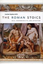 The Roman Stoics - Self, Responsibility and Affection