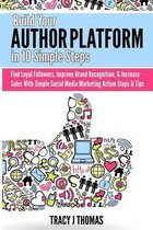 Build Your Author Platform in 10 Simple Steps