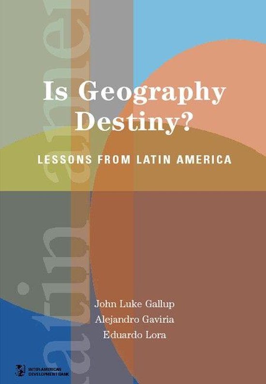 Is Geography Destiny? Lessons From Latin America (ebook), Onbekend