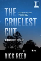 A Jack Murphy Thriller 1 - The Cruelest Cut