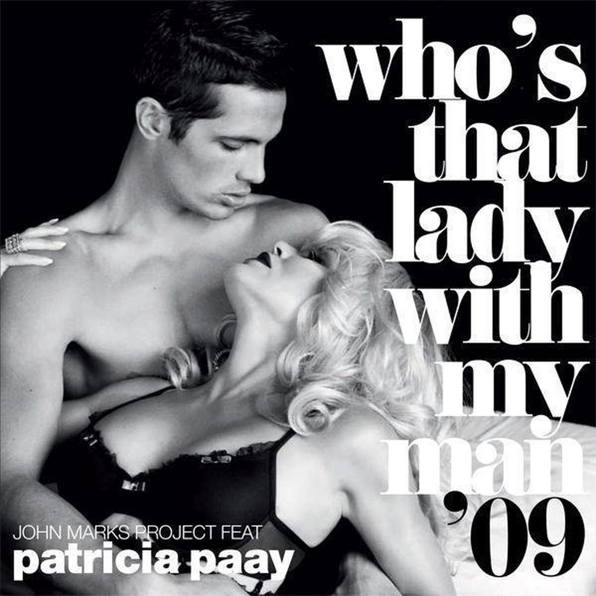 Who S That Lady With My Man