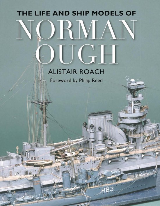 The Life and Ship Models of Norman Ough - cover