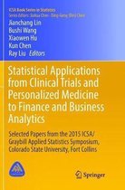 ICSA Book Series in Statistics- Statistical Applications from Clinical Trials and Personalized Medicine to Finance and Business Analytics